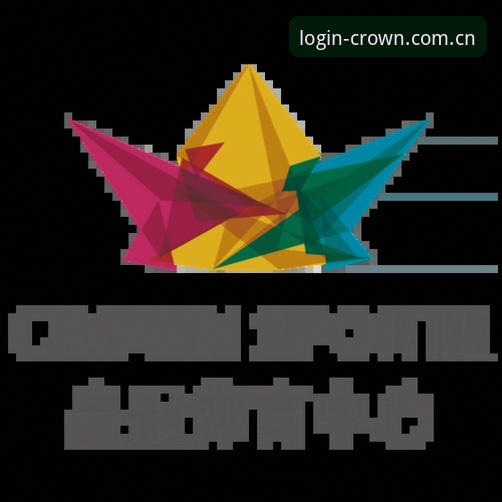 CROWN登录welcome 揭秘皇冠体育入口:CROWN登录welcome背后的数据赛事生态逻辑